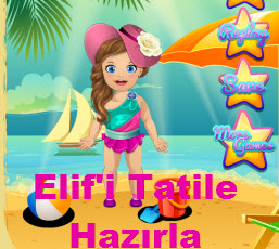 Elif'i Tatile Hazırla