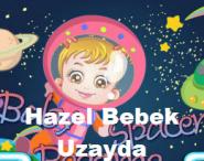 Hazel Bebek Uzayda